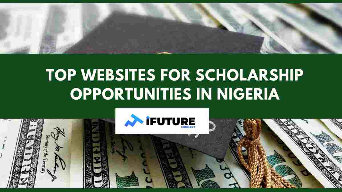 Top Websites for Scholarship Opportunities in Nigeria