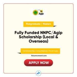 Fully Funded NNPC/Agip Scholarship