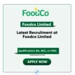 Latest Recruitment at Foodco Limited