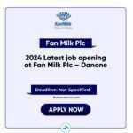 2024 Latest job opening at Fan Milk Plc – Danone