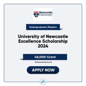 University of Newcastle Excellence Scholarship 2024